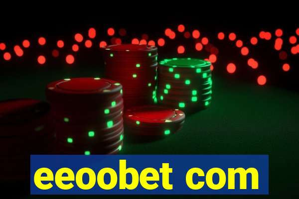 eeoobet com